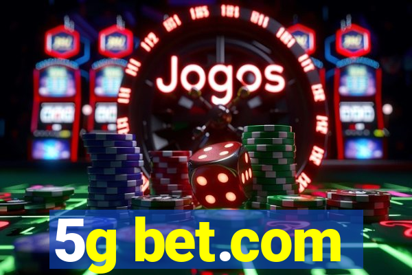 5g bet.com